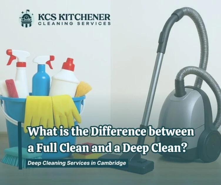 Full Clean VS Deep Clean